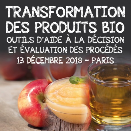 
          Inscription à la journée Transformation des produits bio - 13 décembre 2018 à Paris