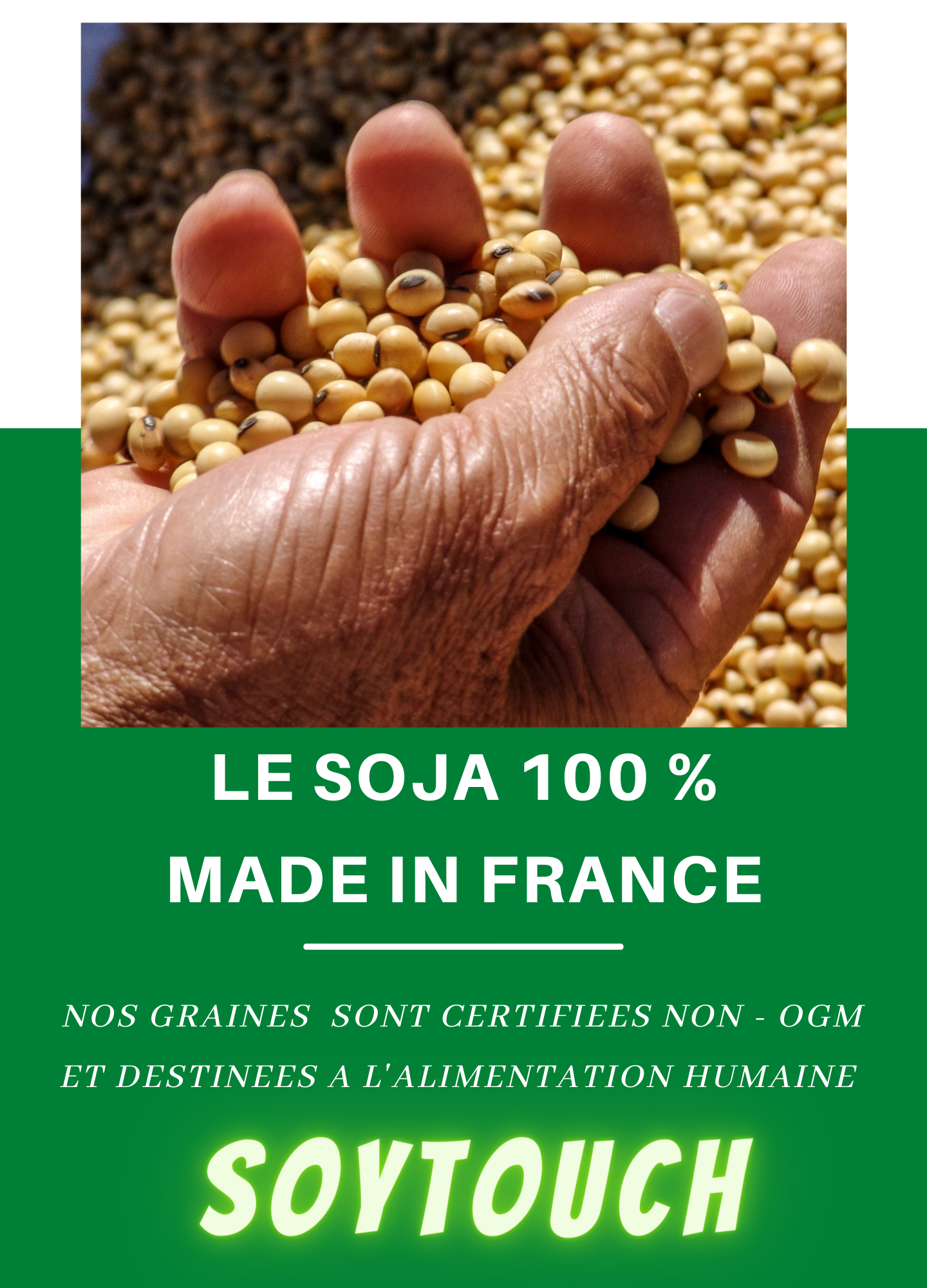 
          Le soja 100% Made in France